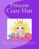 Princess Crazy Hair Photo