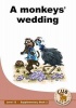A monkey's wedding: Level 12 Book 2 : Supplementary readers Photo