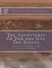 The Adventures Of Tom and Jeff The Scouts: The Adventures of Tom and Jeff Series Photo