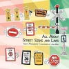 All about Street Signs and Laws Photo