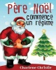 Pere Noel Se Met Au Regime Photo
