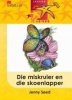 Die miskruier en die skoenlapper: Level 1: Advanced Photo