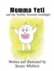 Momma Yeti and the Terribly Tiresome Goodnight Photo