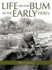 Life on the Bum in the Early 1930's Photo
