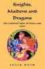 Knights Maidens and Dragons Photo