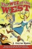 The Wiz of the West Photo