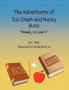 The Adventures of Ice Cream and Honey Buns Photo