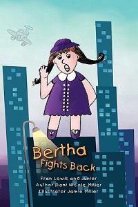 Photo of Bertha Fights Back