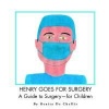 Henry Goes for Surgery Photo