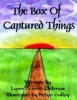 The Box of Captured Things Photo