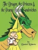 The Dragon the Princess and the Peanut Butter Sandwiches Photo