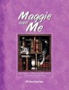 Maggie and Me Photo