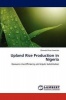 Upland Rice Production in Nigeria Photo
