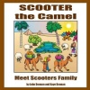 Scooter the Camel: Meet Scooter's Family Photo