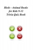 Birds - Animal Books for Kids 9-12 Trivia Quiz Book Photo