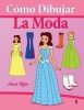 Como Dibujar Comics: La Moda Photo