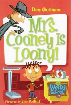 Photo of My Weird School #7: Mrs. Cooney Is Loony!