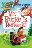 My Weirder School #4: Mr. Burke Is Berserk! Photo