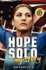 Hope Solo: My Story Young Readers' Edition Photo
