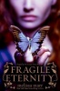 Fragile Eternity Photo