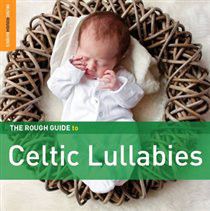 Photo of Rough Guide to Celtic Lullabies
