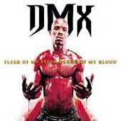 Photo of Def Jam Dmx - Flesh of My Flesh Blood of My Blood