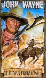 Photo of The Man From Utah - John Wayne