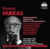 Franz Liszt Chamber - Farkas: Orchestral Music Vol 2 Music Photo