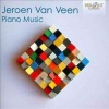 Jeroen Van Veen - Van Veen: Piano Music Photo