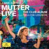 Anne - Sophie Mutter - Club Album: Live/yellow Lounge Photo
