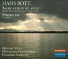Munich Symphony Orch - Rott: Balde Ruhest Du Auch & Sym In E Photo