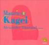 Alexandre Tharaud - Kagel: Deux Mains Photo