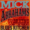 Mick Abrahams - Working In The Blues Kitchen Photo