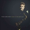Tim Garland - Songs To The North Sky Photo