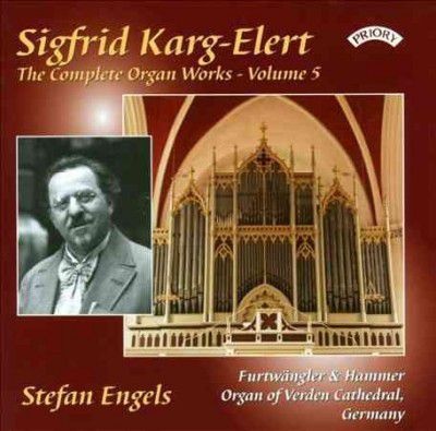 Photo of Karg Elert:Complete Organ Works Vol 5 -