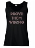 SweetFit Ladies Prove them Wrong Vest Photo