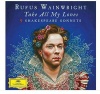 Rufus Wainwright - Take All My Loves: 9 Shakespeare Sonne Photo