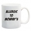 Qtees Africa Allergic To Mondays White Printed Mug Photo