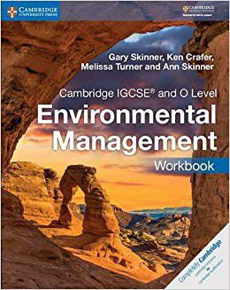 Cambridge IGCSE and O Level Environmental Management Workbook
