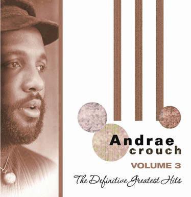 Photo of The Definitive - Greatest Hits Vol 3 by Andrae Crouch movie