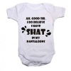 Ah Good Sir I Do Believe I Have Shat In My Pantaloons Baby Grow/ Onesie - White Photo