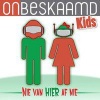 Onbeskaamd Kids - Nie Van Hier Af Nie Photo
