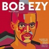 Bob Ezy: Pieces of Love Photo