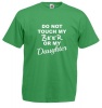 Qtees Africa Do Not Touch My Beer Or My Daughter Green Mens T-Shirt Photo
