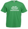 Qtees Africa In My Defense I Was Left Unsupervised Green Mens T-Shirt Photo