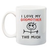 Qtees Africa I Love My Godmother This Much Printed Mug - White Photo