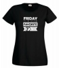 Thinking out Loud Ladies "FRIDAY IS MY SECOND FAVOURITE F WORD" Short Sleeve T-Shirt - Black Photo