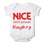 Just Kidding Junior "NICE Until proven Naughty" Short Sleeve Onesie - White Photo
