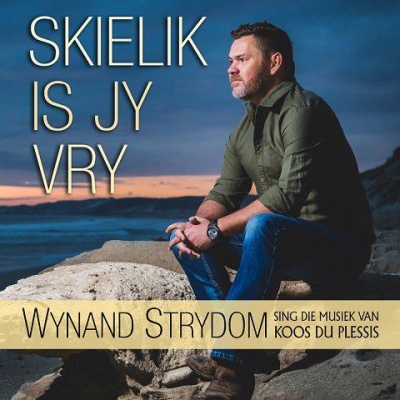 Photo of Wynand Strydom - Skielik Is Jy Vry: Sing Die Musiek Van Koos
