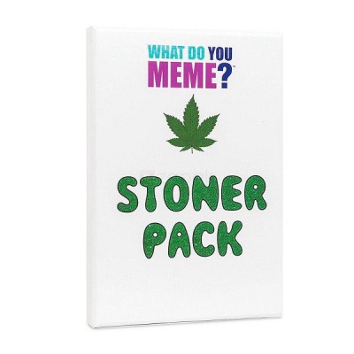 What Do you Meme Expansion Pack Stoner